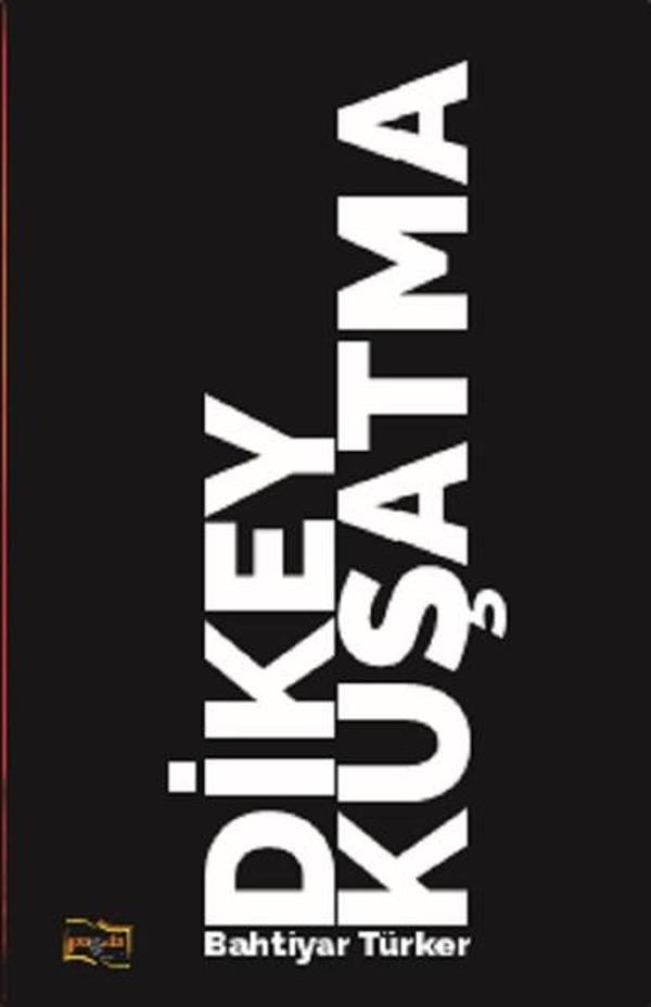 Dikey Kuşatma - Payda Yayıncılık - Image 1