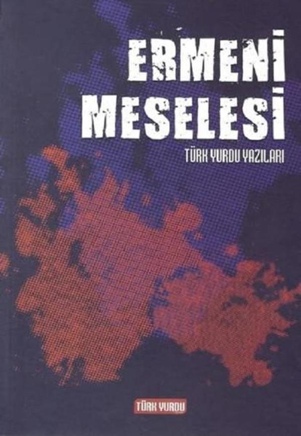 Türk Yurdu Ermeni Meselesi - Türk Yurdu - Image 1