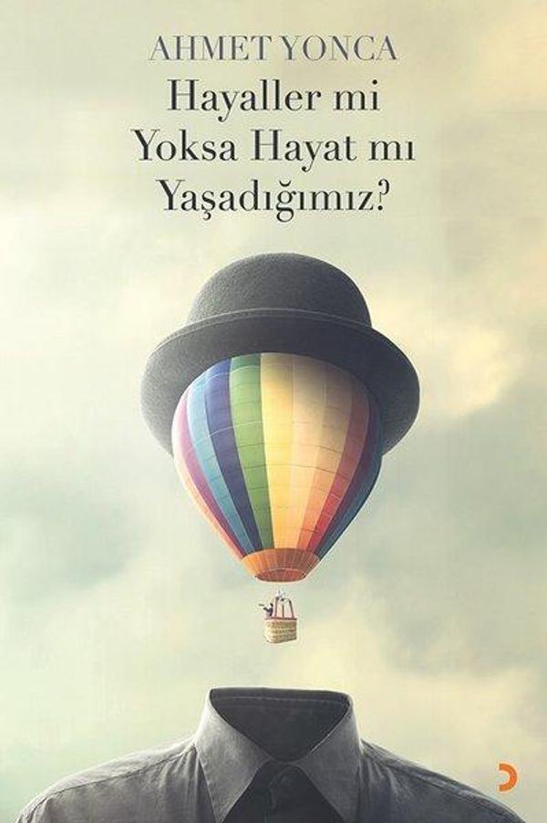 Hayaller mi Yoksa Hayat mı Yaşadığımız? - Cinius Yayınevi - Image 1