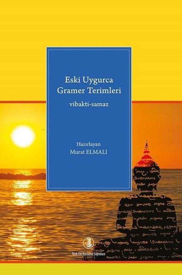 Eski Uygurca Dil Bilgisi Terimleri - Türk Dil Kurumu Yayınları - Image 1
