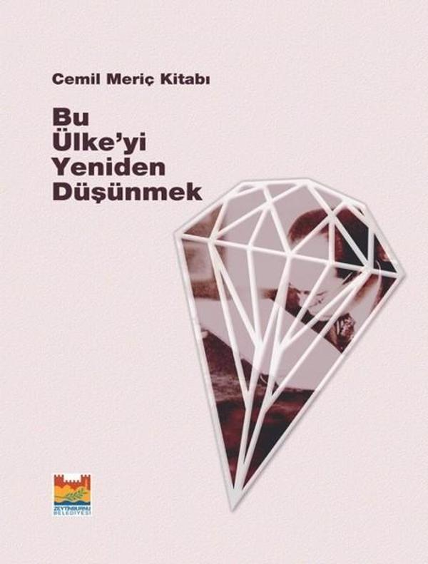 Bu Ülkeyi Yeniden Düşünmek-Cemil Meriç Kitabı - Zeytinburnu Bel.Kültür Yay. - Image 1