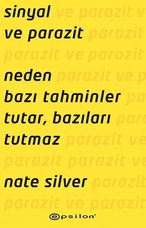 Sinyal ve Parazit-Neden Bazı Tahminler Tutar Bazıları Tutmaz - Epsilon Yayınevi - Image 1