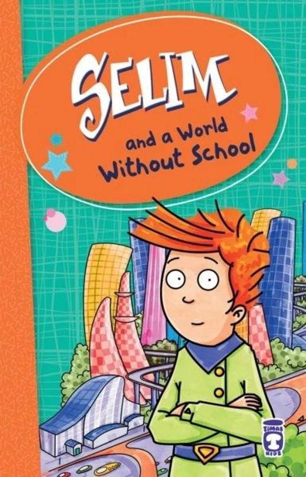 Selim And A World Without School - Image 1