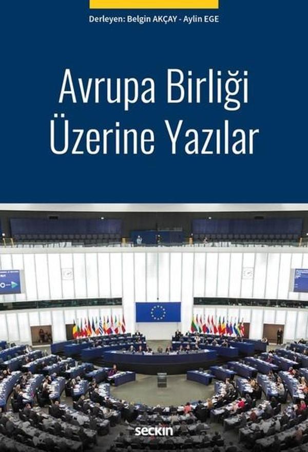 Avrupa Birliği Üzerine Yazılar - Seçkin Yayıncılık - Image 1