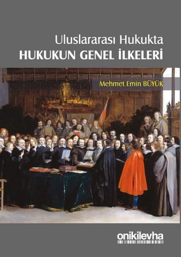 Uluslararası Hukukta Hukukun Genel İlkeleri - On İki Levha Yayıncılık - Image 1
