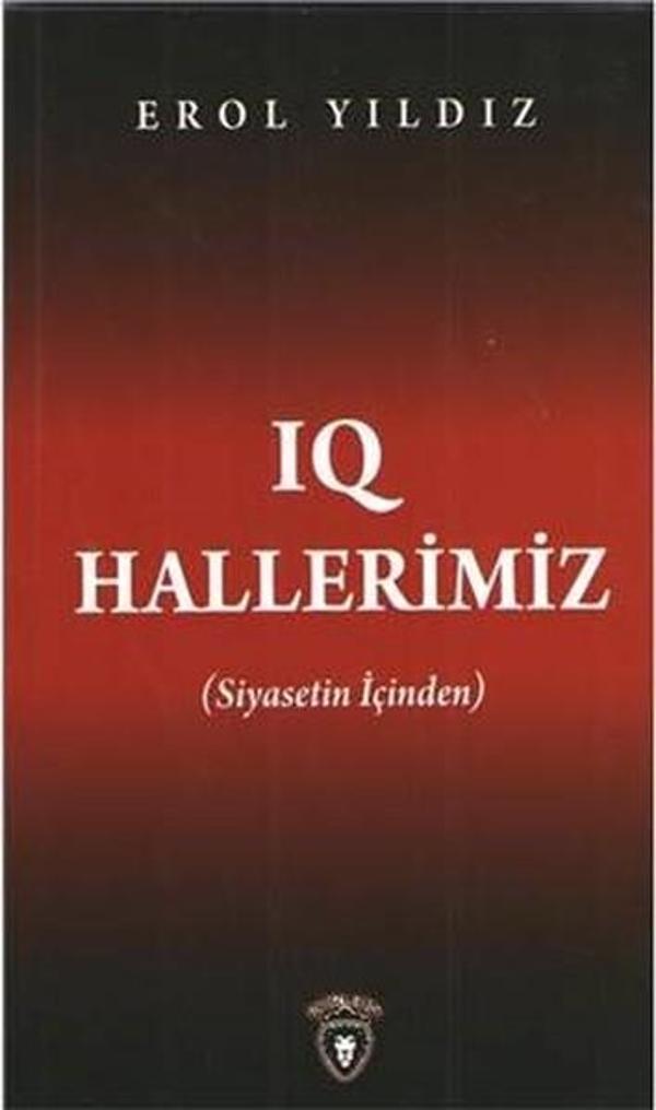 IQ Hallerimiz-Siyasetin İçinden - Dorlion Yayınevi - Image 1