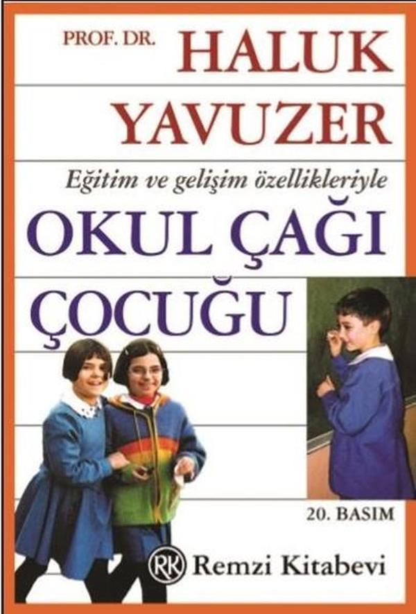 Eğitim ve gelişim özellikleriyle Okul Çağı Çocuğu - Remzi Kitabevi - Image 1