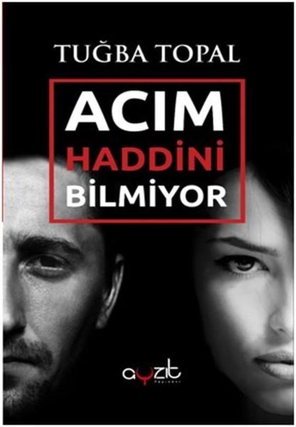 Acım Haddini Bilmiyor - Ayzıt Yayınları - Image 1