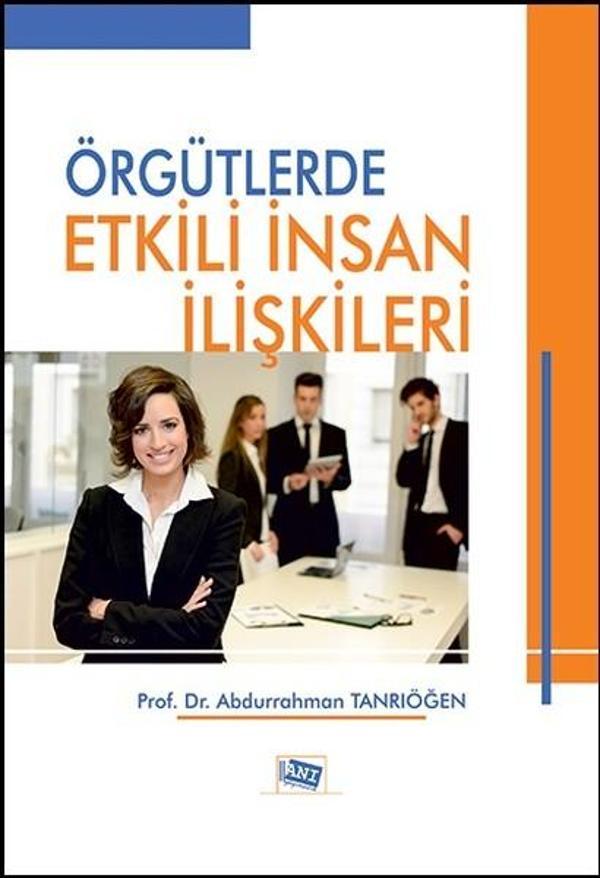 Örgütlerde Etkili İnsan İlişkileri - Anı Yayıncılık - Image 1