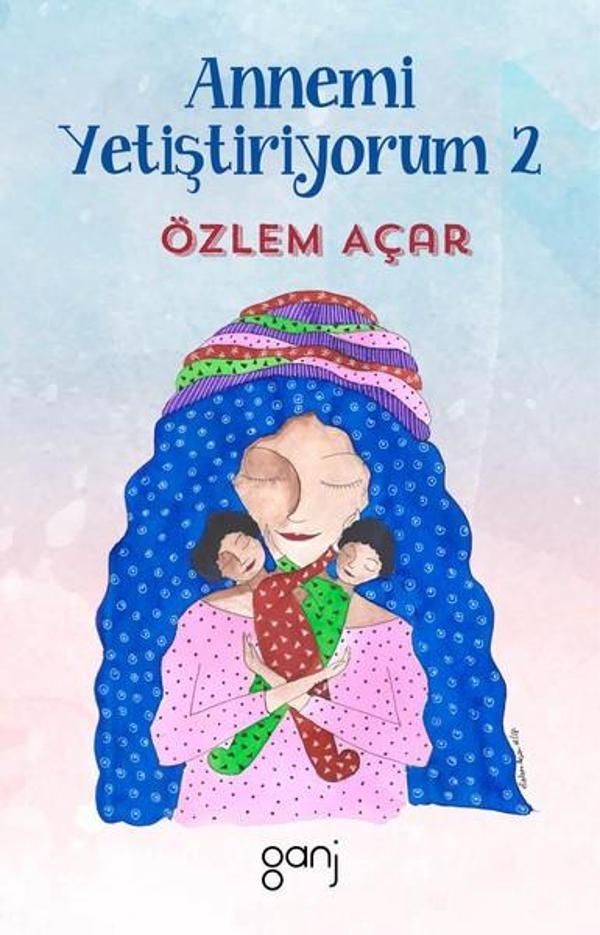 Annemi Yetiştiriyorum 2 - Ganj Yayınları - Image 1