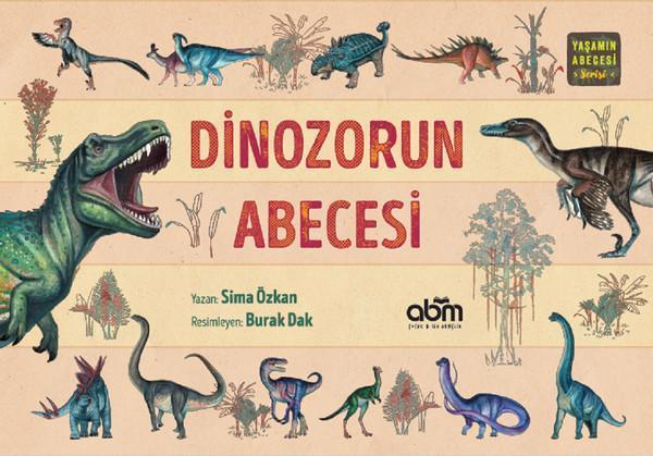 Dinozorun Abecesi - Abm Yayınevi - Image 1