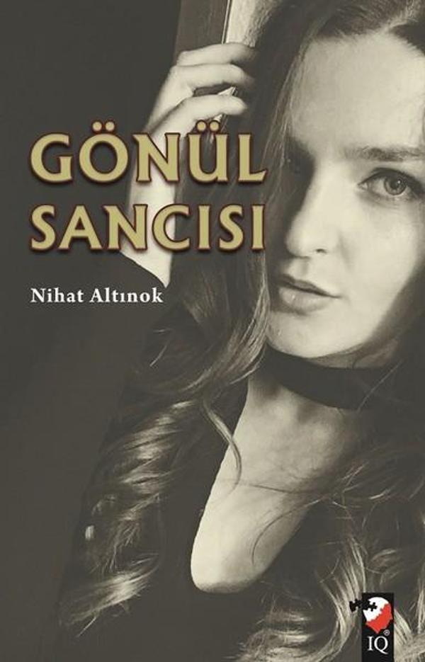 Gönül Sancısı - IQ Kültür Sanat Yayıncılık - Image 1