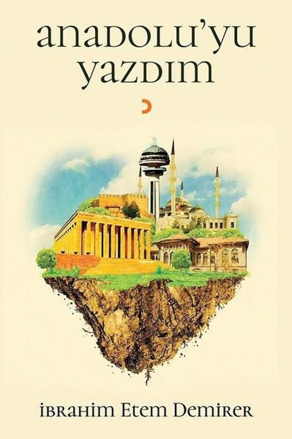 Anadolu'yu Yazdım - Cinius Yayınevi - Image 1