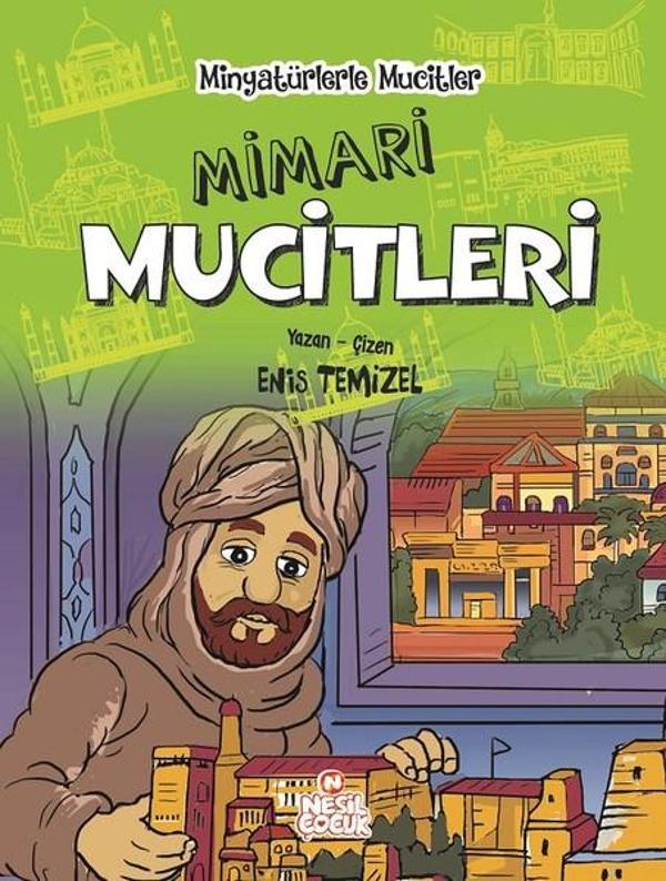 Mimari Mucitleri-Minyatürlerle Mucitler - Nesil Çocuk Yayınları - Image 1