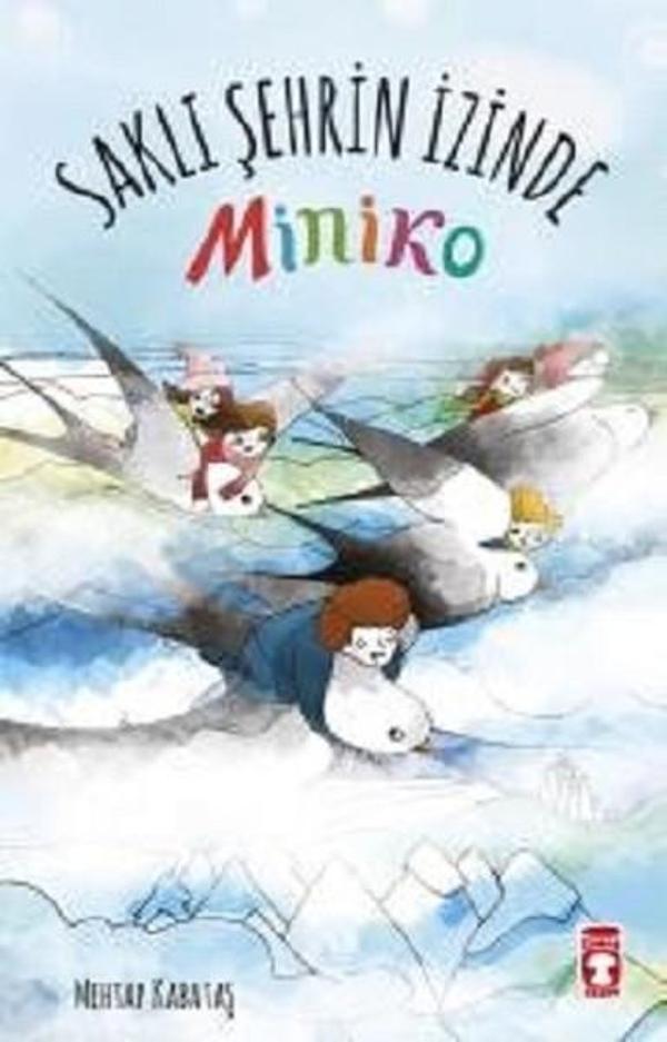 Miniko 2-Saklı Şehrin İzinde - Timaş Çocuk - Image 1