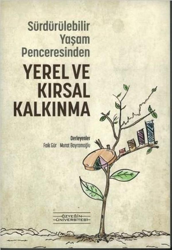 Sürdürülebilir Yaşam Penceresinden Yerel ve Kırsal Kalkınma - Özyeğin Üniversitesi - Image 1