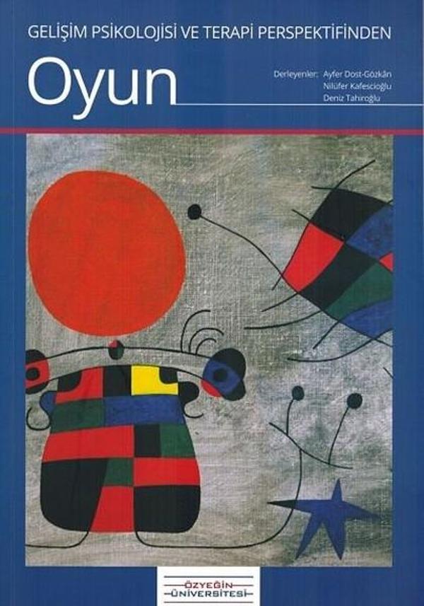 Gelişim Psikolojisi ve Terapi Perspektifinden Oyun - Özyeğin Üniversitesi - Image 1