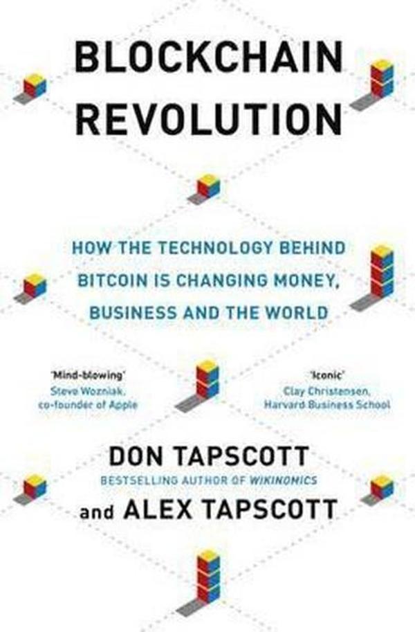 Blockchain Revolution : How the Technology Behind Bitcoin and Other Cryptocurrencies is Changing the - Portfolio - Image 1