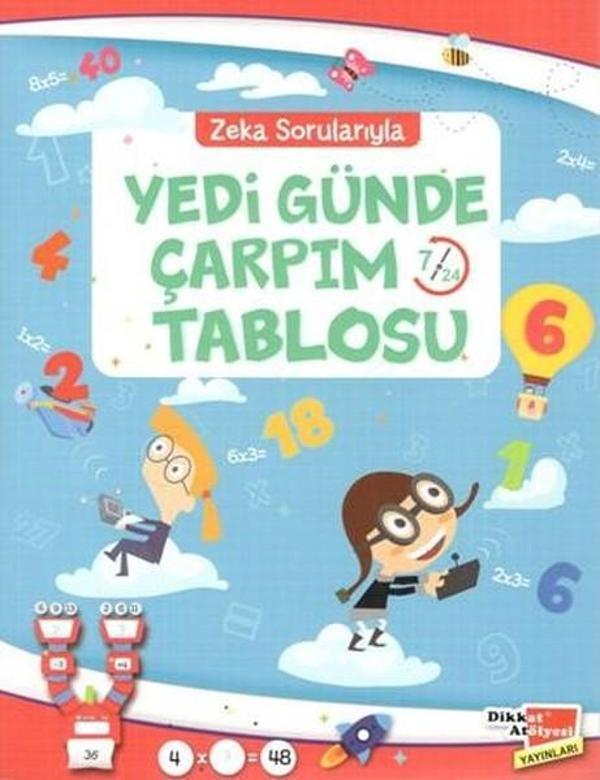 Zeka Sorularıyla Yedi Günde Çarpım Tablosu - Dikkat Atölyesi Yayınları - Image 1