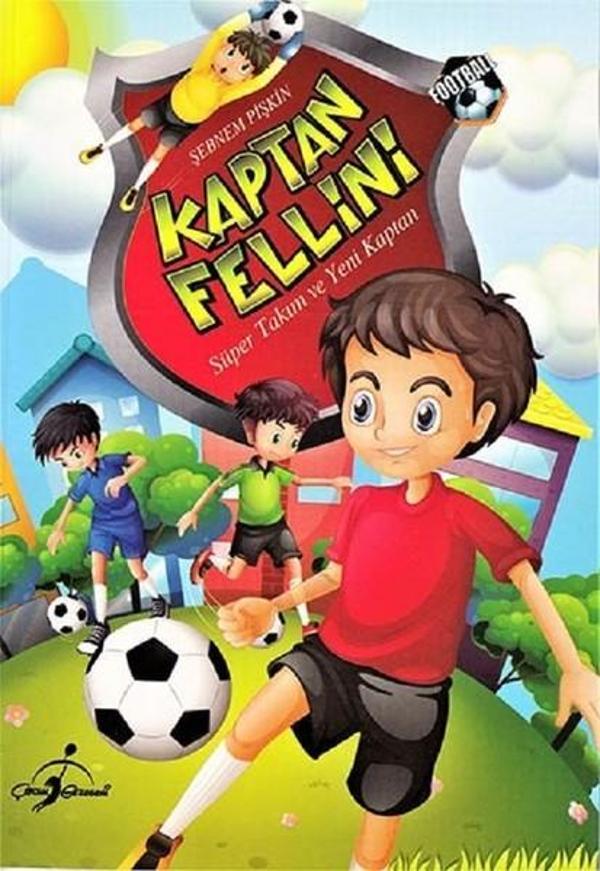 Kaptan Fellini-Süper Takım ve Yeni Kaptan - Çocuk Gezegeni - Image 1