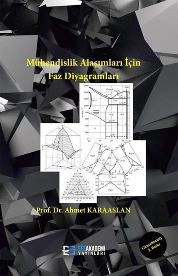 Mühendislik Alaşımları için Faz Diyagramları - Efe Akademi Yayınları - Image 1
