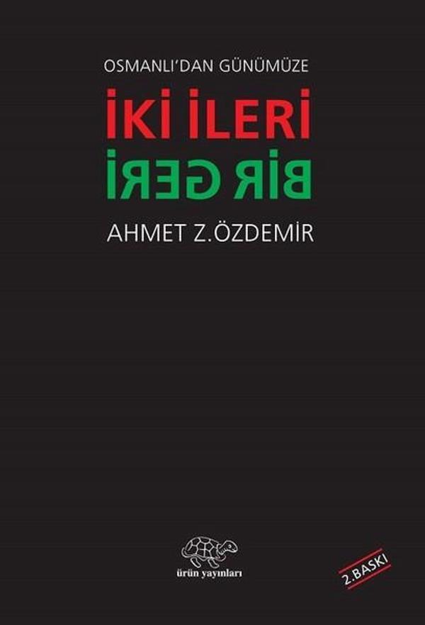 Osmanlıdan Günümüze İki ileri Bir Geri - Ürün Yayınları - Image 1