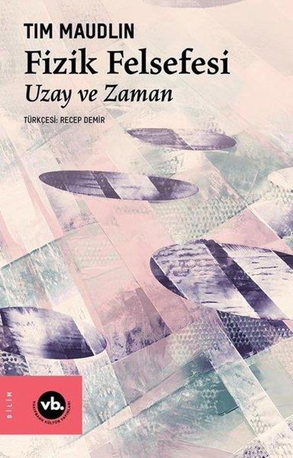 Fizik Felsefesi - Uzay ve Zaman - VakıfBank Kültür Yayınları - Image 1