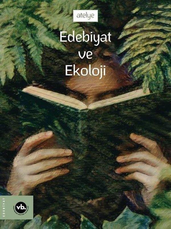 Edebiyat ve Ekoloji - Atelye 3 - VakıfBank Kültür Yayınları - Image 1