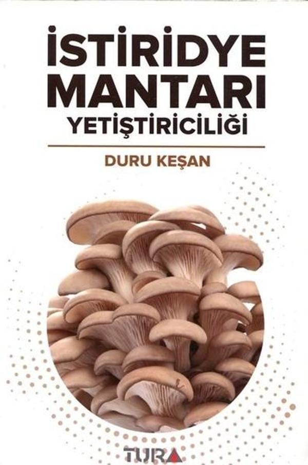 İstiridye Mantarı Yetiştiriciliği - Tura Yayıncılık - Image 1