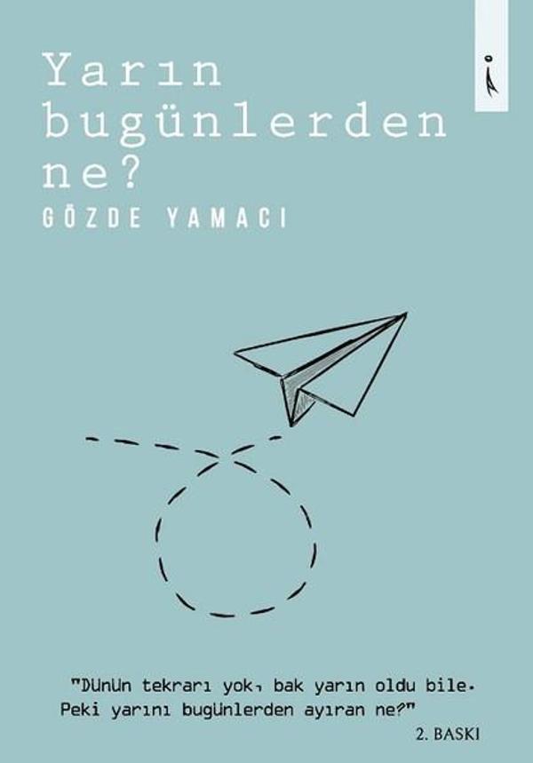 Yarın Bugünlerden Ne? - İkinci Adam Yayınları - Image 1