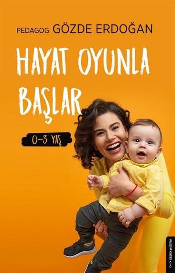 Hayat Oyunla Başlar 0-3 Yaş - Destek Yayınları - Image 1