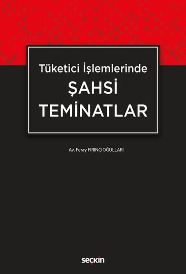 Tüketici İşlemlerinde Şahsi Teminatlar - Seçkin Yayıncılık - Image 1