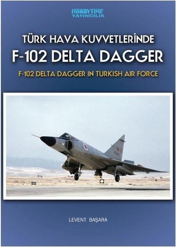 F-102 Delta Dagger-Türk Hava Kuvvetlerinde - HobbyTime - Image 1