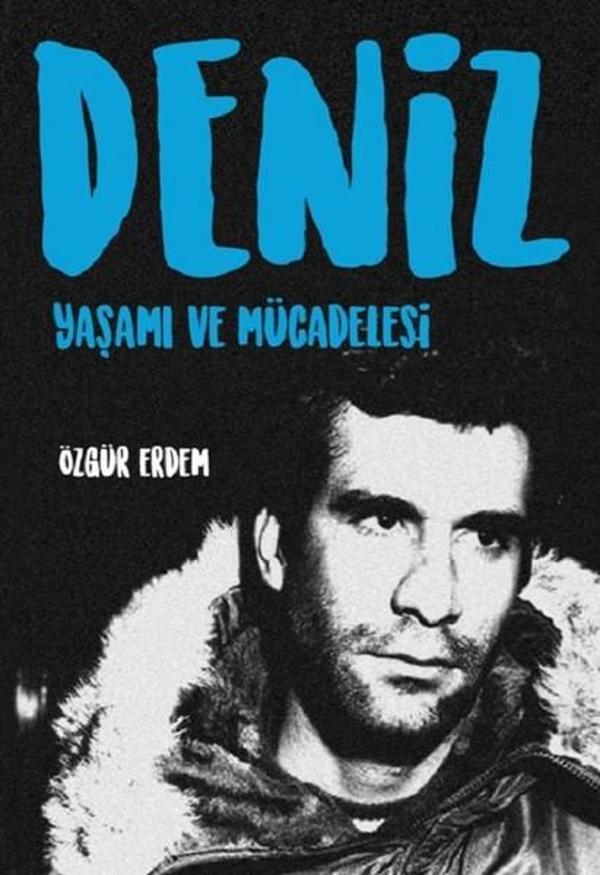 Deniz: Yaşamı ve Mücadelesi - İleri Yayınları - Image 1