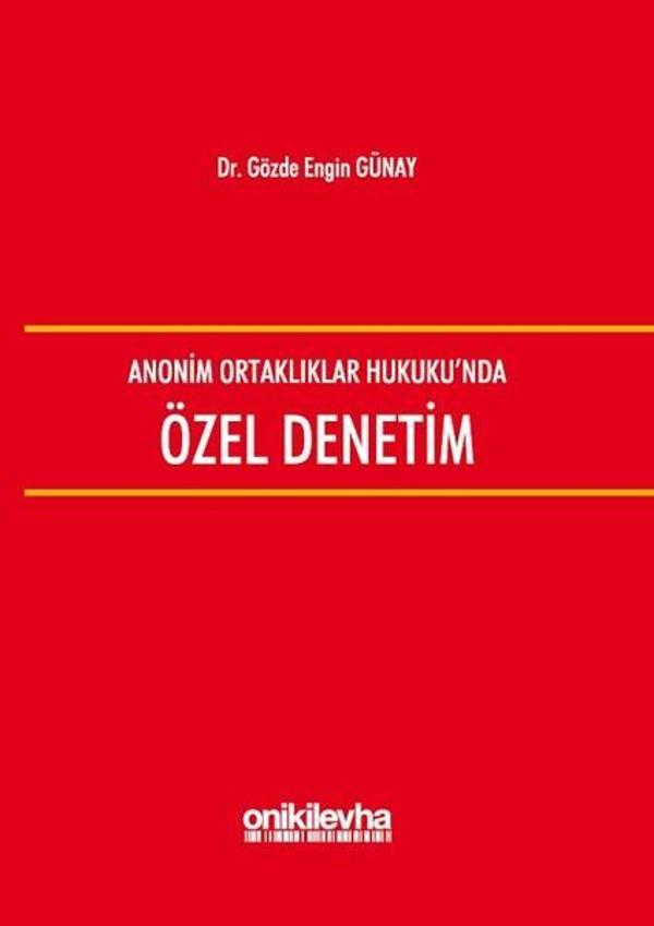 Anonim Ortaklıklar Hukuku'nda Özel Denetim - On İki Levha Yayıncılık - Image 1