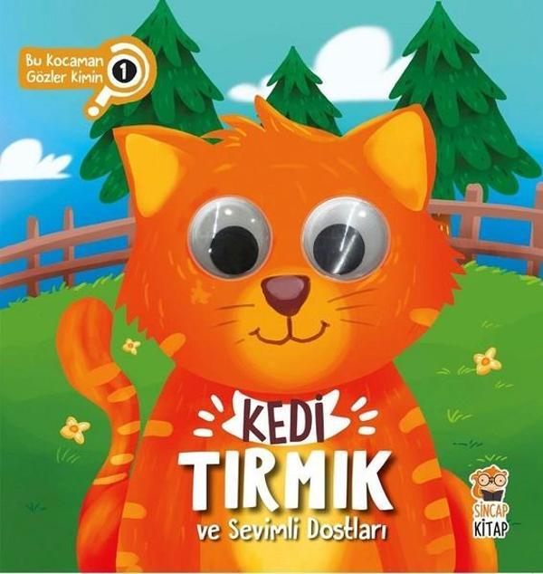 Kedi Tırmık ve Sevimli Dostları-Bu Kocaman Gözler Kimin? - Sincap Kitap - Image 1