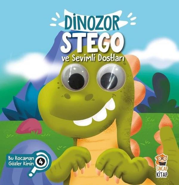 Dinozor Stego ve Sevimli Dostları-Bu Kocaman Gözler Kimin? - Sincap Kitap - Image 1