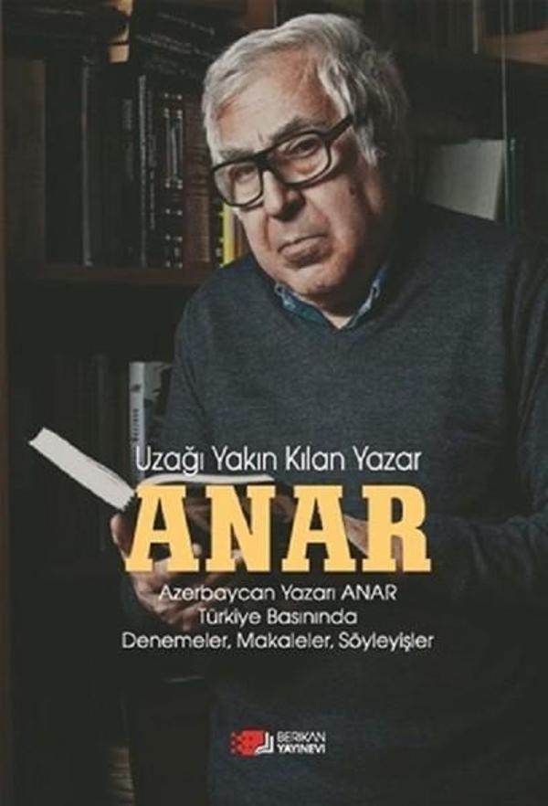 Anar-Uzağı Yakın Kılan Yazar - Berikan Yayınevi - Image 1