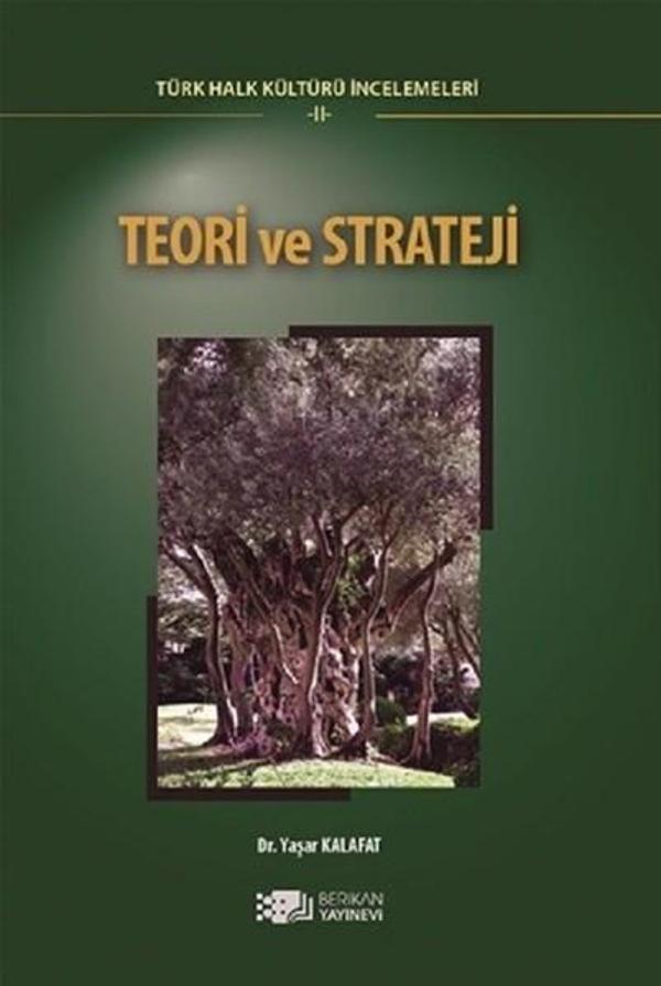 Teori ve Strateji-Türk Halk Kültürü İncelemeleri 2 - Berikan Yayınevi - Image 1