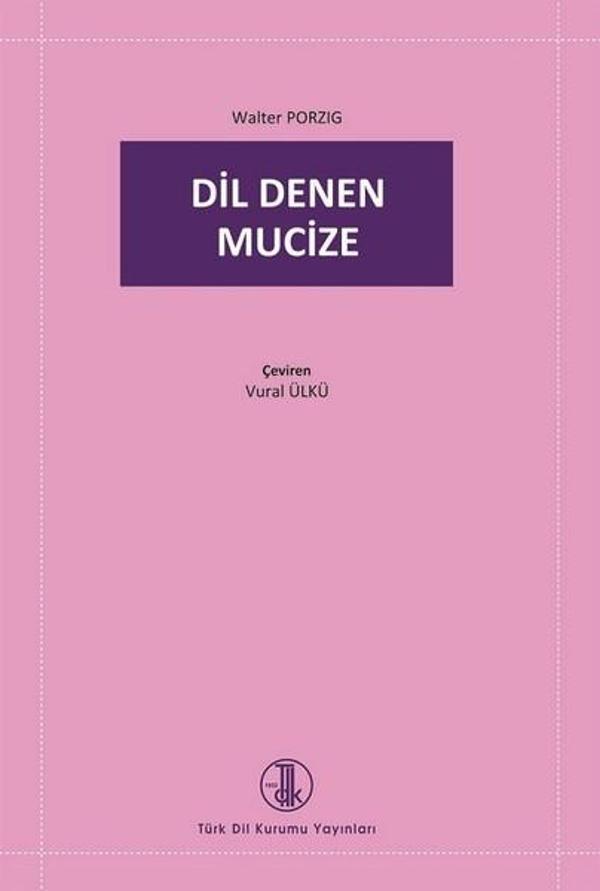 Dil Denen Mucize - Türk Dil Kurumu Yayınları - Image 1