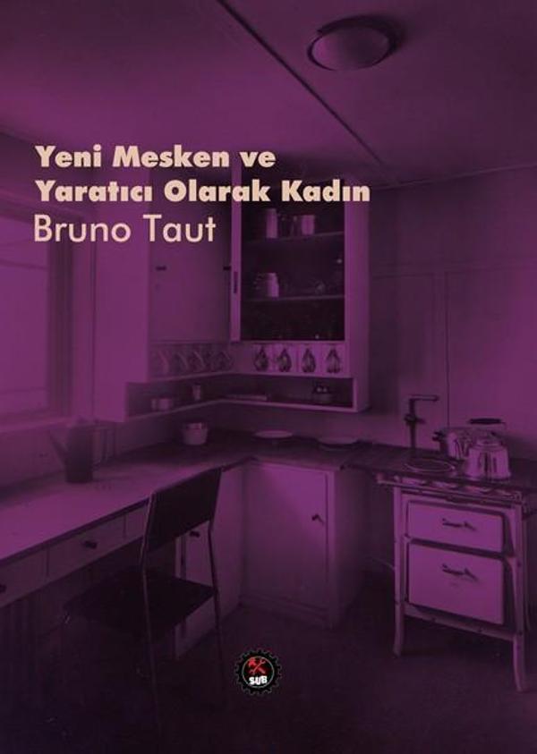 Yeni Mesken ve Yaratıcı Olarak Kadın - Sub Yayınları - Image 1