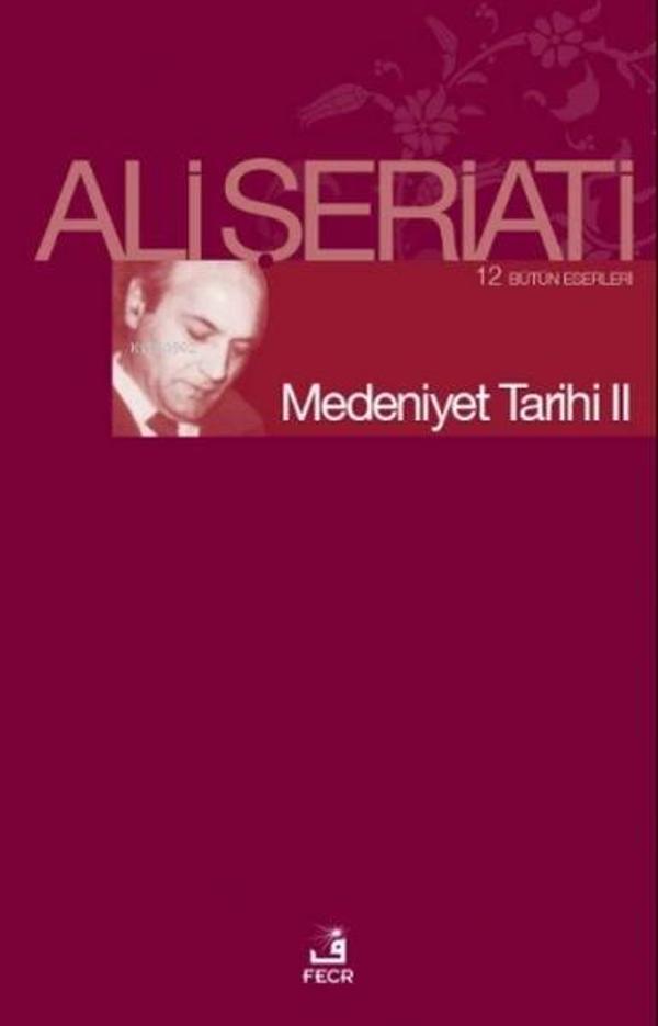 Medeniyet Tarihi II - Fecr Yayınları - Image 1