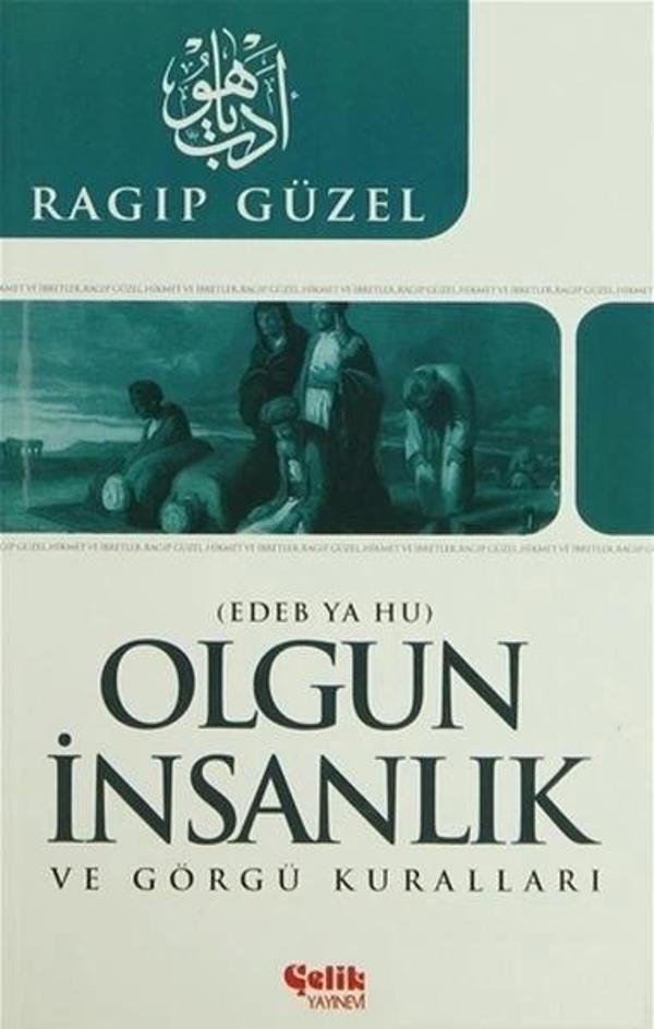Olgun İnsanlık ve Görgü Kuralları - Çelik Yayınevi - Image 1