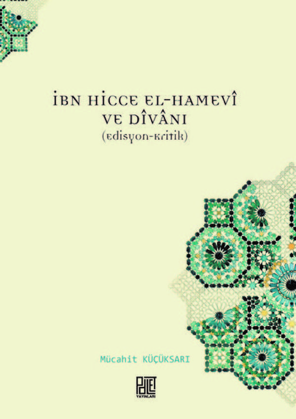 İbn Hicce El-Hamevi ve Divanı - Palet Yayınları - Image 1