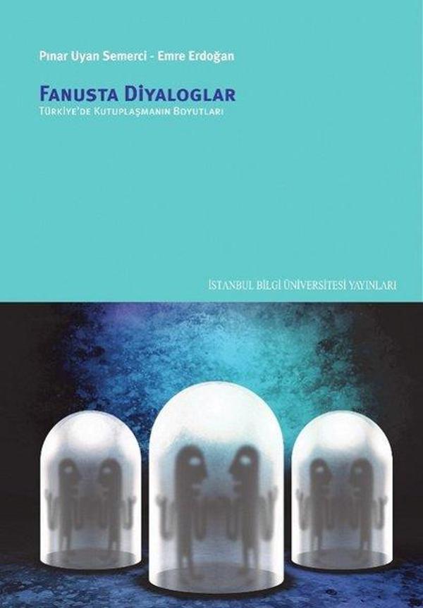 Fanusta Diyaloglar - İstanbul Bilgi Üniv.Yayınları - Image 1