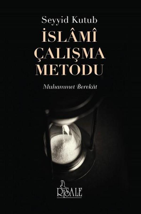 Seyyid Kutub İslami Çalışma Metodu - Risale Yayınları - Image 1