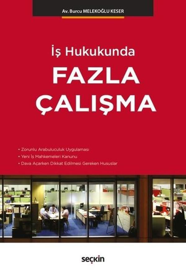 İş Hukukunda Fazla Çalışma - Seçkin Yayıncılık - Image 1