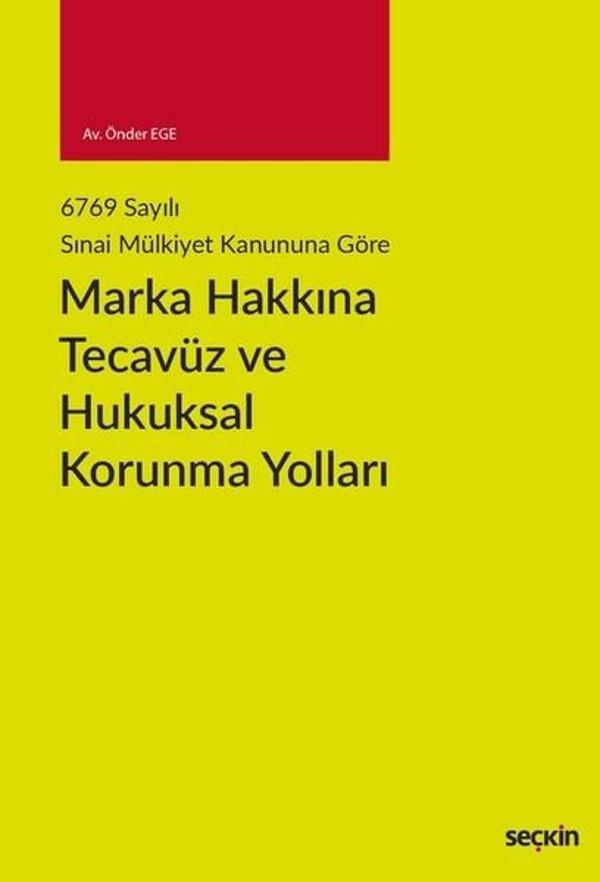 Marka Hakkına Tecavüz ve Hukuksal Korunma Yolları - Seçkin Yayıncılık - Image 1