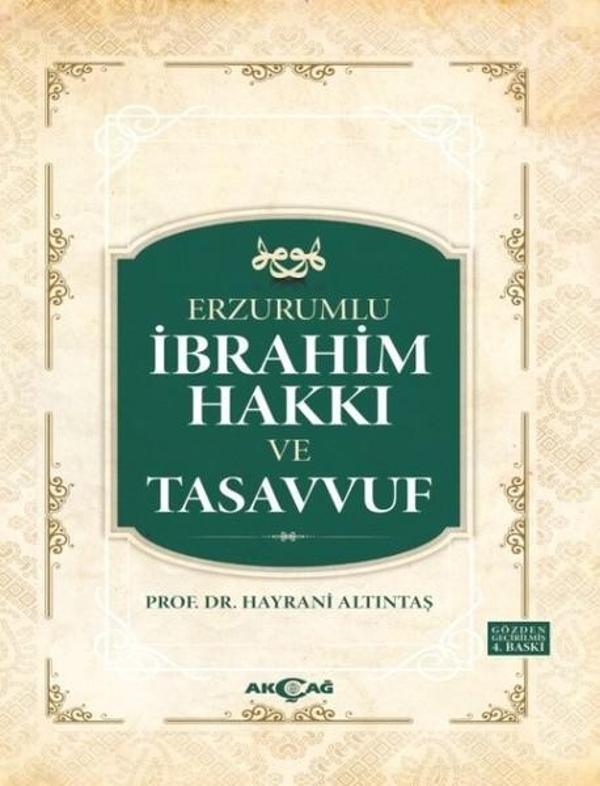 Erzurumlu İbrahim Hakkı ve Tasavvuf - Akçağ Yayınları - Image 1
