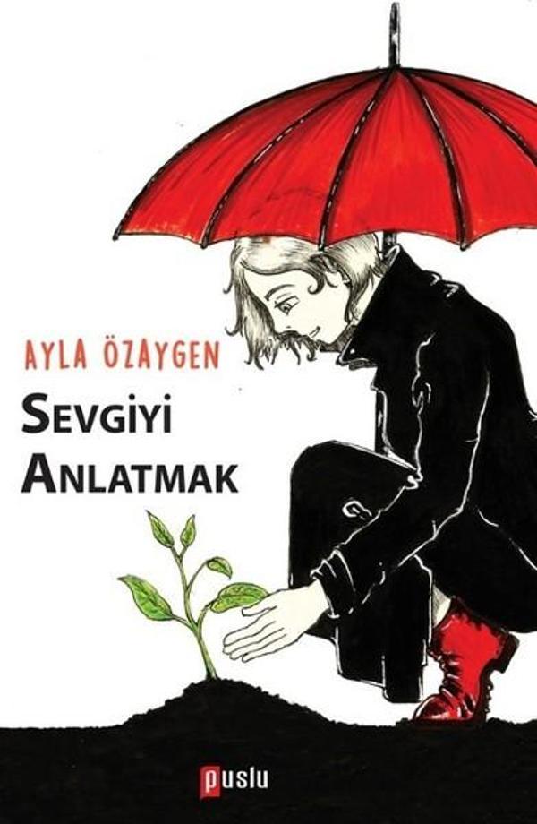 Sevgiyi Anlatmak - Puslu Yayıncılık - Image 1